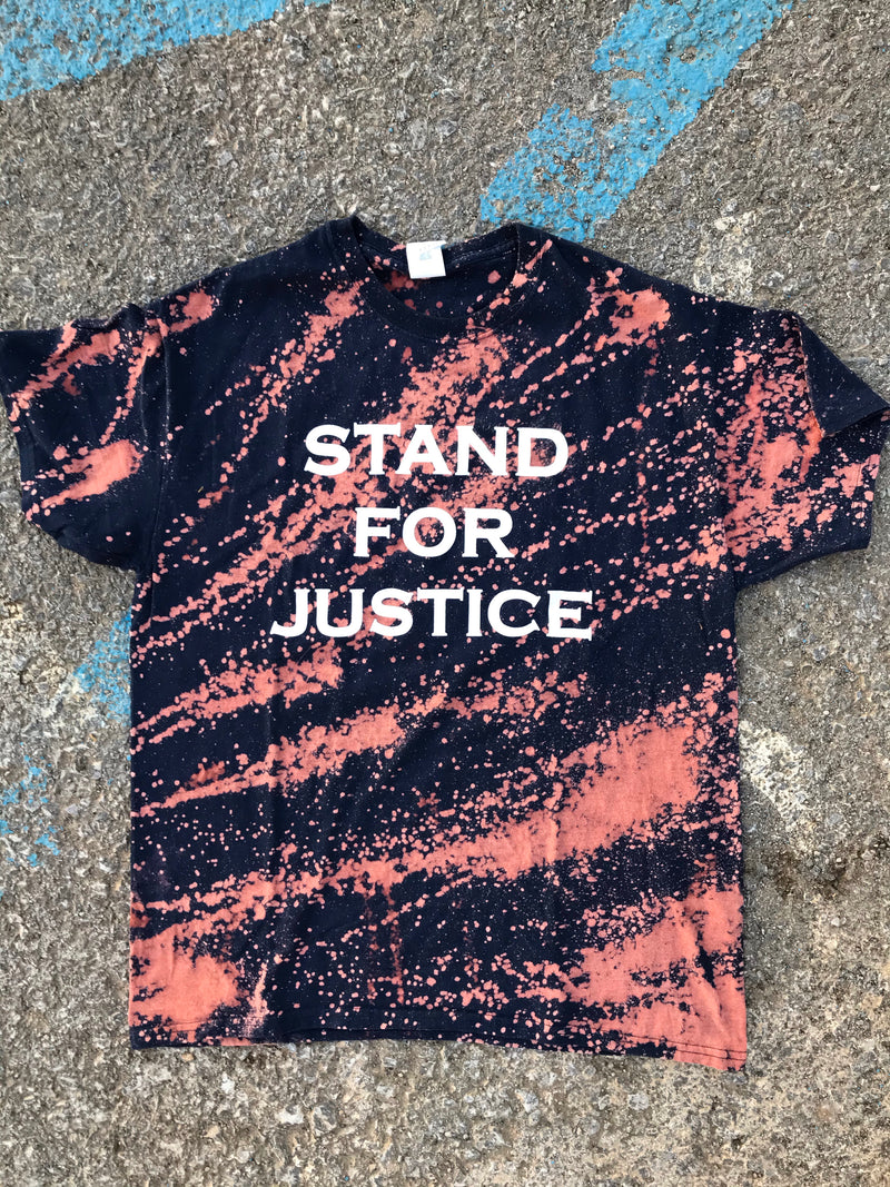 Stand For Justice Bleach Dyed Tee
